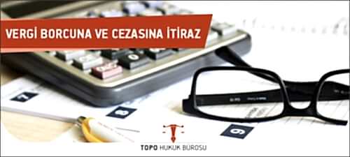 vergi borcuna itiraz nasil yapilir