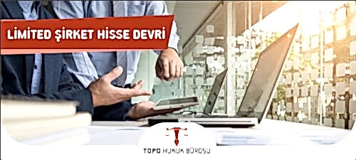 limited sirket hisse devri
