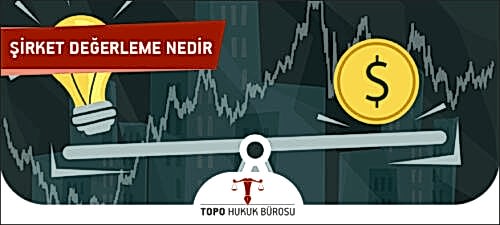 sirket degerleme nedir