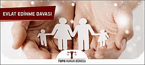 evlat edinme davasi