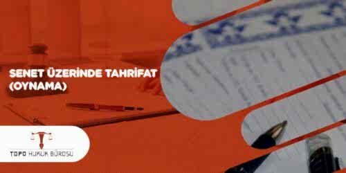 Senet Üzerinde Tahrifat Oynama