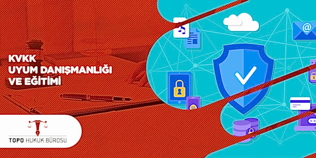 KVKK uyum danışmanlığı ve eğitimi